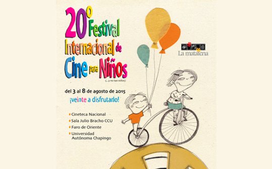  20th Festival Internacional de Cine para niños (...y no tan Niños) 2015